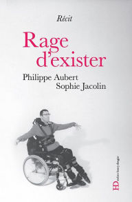 Title: Rage d'exister, Author: Philippe Aubert