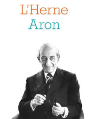 Title: Cahier de L'Herne n°137 : Raymond Aron, Author: Raymond Aron