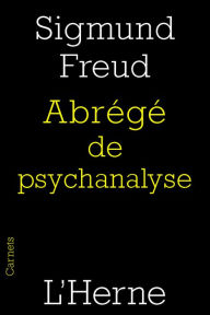 Title: Abrégé de psychanalyse, Author: Sigmund Freud