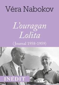 Title: L'ouragan Lolita: Journal 1958-1959, Author: Vladimir Nabokov