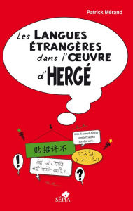 Title: LES LANGUES ETRANGERES DANS L'OEUVRE D'HERGE, Author: patrick Merand
