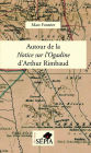 Autour de la Notice sur l'Ogadine d'Arthur Rimbaud