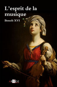 Title: L'esprit de la musique, Author: Benoît XVI