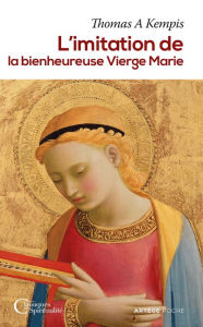 Title: L'imitation de la bienheureuse Vierge Marie, Author: Thomas A Kempis