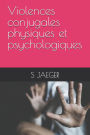 Violences conjugales physiques et psychologiques