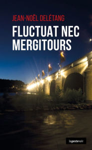 Title: Fluctuat nec mergiTours: Polar, Author: Jean-Noël Deletang