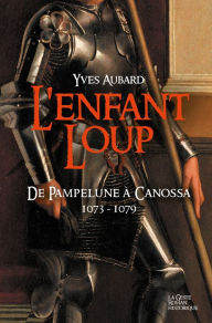 Title: La Saga des Limousins - Tome 14: L'Enfant loup, Author: Yves Aubard