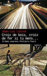 Title: Croix de bois, Croix de fer si tu mens.: DOUBLON, Author: Jean-Luc Loiret