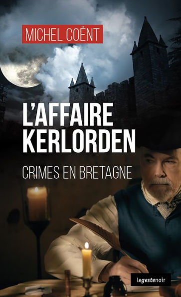 L'affaire Kerlorden: Crimes en Bretagne