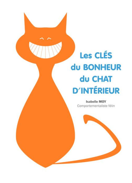 Les clés du bonheur du chat d'intérieur