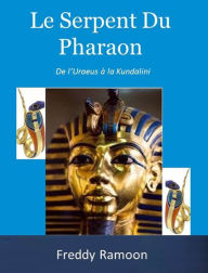 Title: Le Serpent du Pharaon, Author: Freddy Ramoon