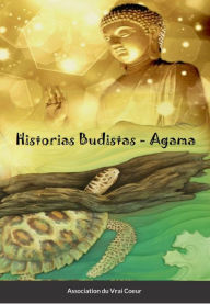 Title: Historias Budistas - Agama, Author: Association du Vrai
