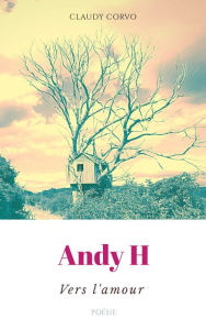 Title: Andy H, Author: Claudy Corvo