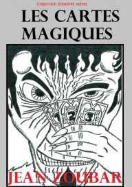 Title: Les cartes magiques, Author: Jean Zoubar