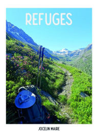 Title: Refuges, Author: Jocelin Maire