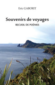 Title: Souvenirs de voyages, Author: Eric GABORIT