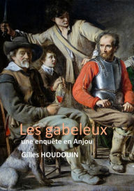 Title: Les gabeleux, Author: Gilles HOUDOUIN