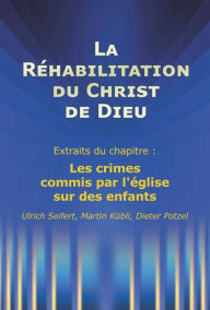 Title: LA REHABILITATION DU CHRIST DE DIEU, Author: Ulrich Seifert