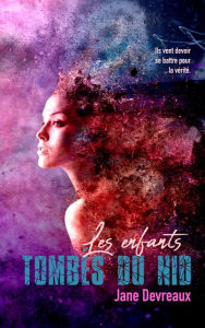 Title: Les enfants tombés du nid, Author: Jane Devreaux