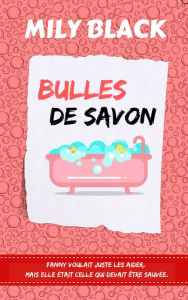 Title: Bulles de savon (réédition), Author: Mily Black