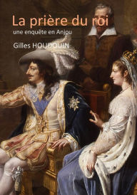 Title: La prière du roi, Author: Gilles HOUDOUIN