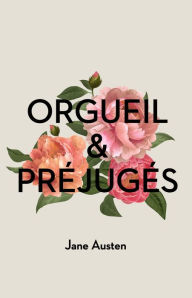 Title: Orgueil et Préjugés, Author: Jane Austen