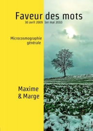 Title: Faveur des Mots, Author: Maxime & Marge