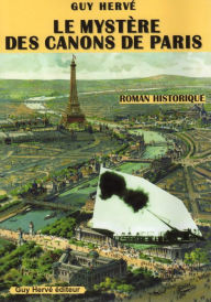 Title: Le mystère des canons de Paris Extrait, Author: Guy Hervé
