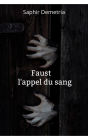 Faust l'appel du sang