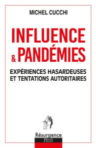 Title: Influence & Pandémies, Author: Michel CUCCHI