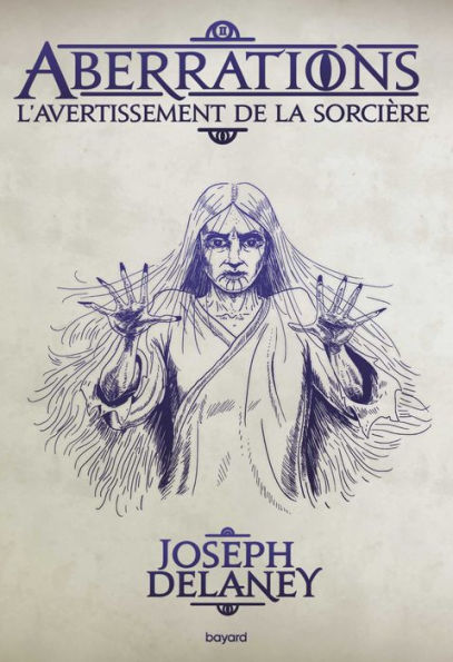 Aberrations, Tome 02: L'Avertissement de la sorcière