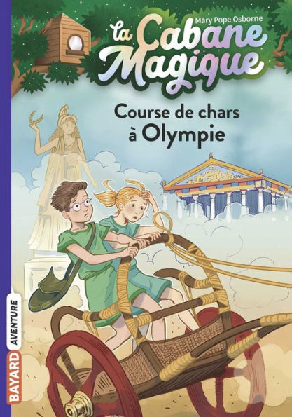 La cabane magique, Tome 11: Course de chars à Olympie