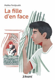 Title: La fille d'en face, Author: Malika Ferdjoukh