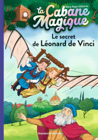 Title: La cabane magique, Tome 33: Le secret de Léonard de Vinci, Author: Mary Pope Osborne