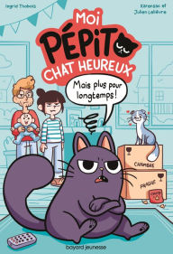 Title: Moi, Pépito, chat heureux, Author: Ingrid Thobois