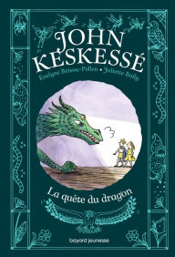 Title: John Keskessé, Tome 03: La quête du dragon, Author: Évelyne BRISOU-PELLEN