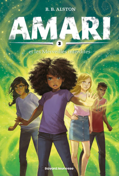 Amari, Tome 03: Amari et les Merveilles interdites