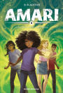 Amari, Tome 03: Amari et les Merveilles interdites