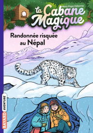 Title: La cabane magique, Tome 57: Randonnée risquée au Népal, Author: Mary Pope Osborne