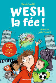 Title: Wesh, la fée, Author: Rachel Corenblit