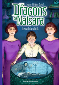 Title: Les dragons de Nalsara, Tome 15: L'envol du schrik, Author: Marie-Hélène DELVAL