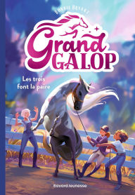 Title: Grand Galop, Tome 01: Les trois font la paire, Author: Bonnie Bryant