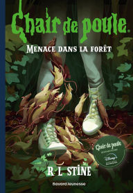 Title: Chair de poule , Tome 22: Menace dans la forêt, Author: R. L. Stine