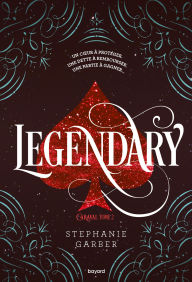 Title: Caraval, Tome 02: Legendary, Author: Stephanie Garber