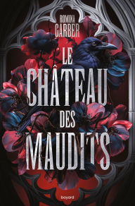 Title: Le château des maudits, Author: Romina Garber