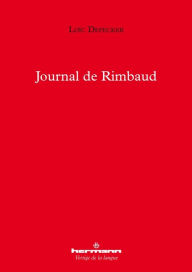Title: Journal de Rimbaud, Author: Loïc Depecker