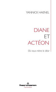 Title: Diane et Actéon, Author: Yannick Haenel