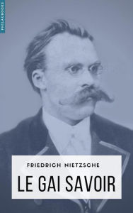 Title: Le gai savoir, Author: Friedrich Nietzsche