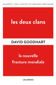 Title: Les Deux Clans, Author: David Goodhart