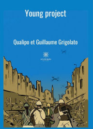 Title: Young project: Roman, Author: Qualipo et Guillaume Grigolato